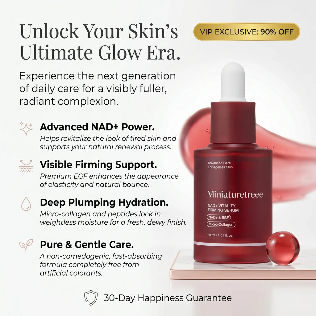 Miniaturetreee™ NAD+ Vitality Firming Serum - Visibly Smooths & Deeply Hydrates for a Radiant Glow | Last Day Claim 90% OFF🔥